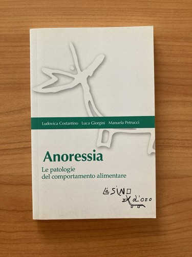 Anoressia patologie del - le,