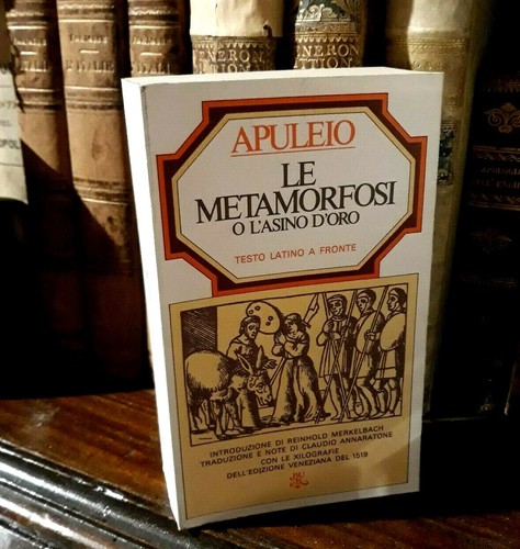 Apuleio metamorfosi o - apuleio, le